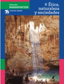 Libro Ética, naturaleza y sociedades Telesecundaria tercer grado – Descargar en PDF 2025-2026
